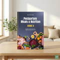 Postpartum Meals & Nutrition Guide Five (PDF)